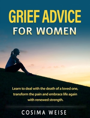 Grief advice  for women