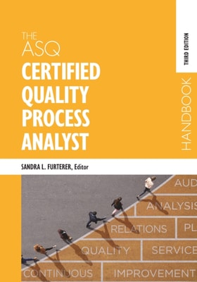 ASQ Certified Quality Process Analyst Handbook