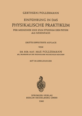 Einführung in das Physikalische Praktikum