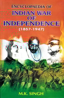 Encyclopaedia Of Indian War Of Independence (1857-1947), Swarajists And Women Freedom Fighters (Motilal Nehru, C. Das, Sri Aurobindo, Annie Besant, Sarojini Naidu, Vijya L. Pandit And Allama Iqbal)