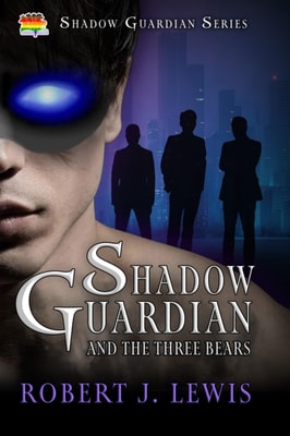 Shadow Guardian and the Three Bears