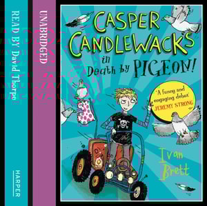 Casper Candlewacks in Death by Pigeon!