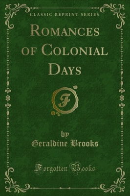 Romances of Colonial Days