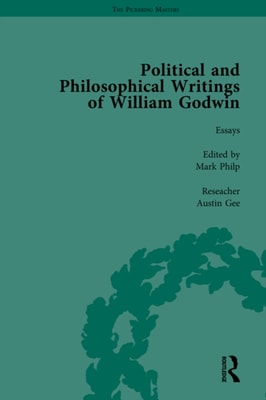 Political and Philosophical Writings of William Godwin vol 6
