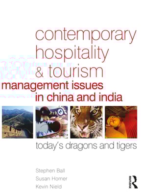 Contemporary Hospitality and Tourism Management Issues in China and India