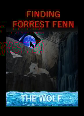 Finding Forrest Fenn 3rd Edition (July 2017)