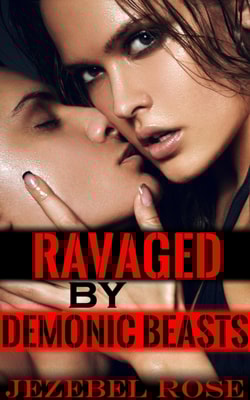 Ravaged by Demonic Beasts