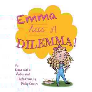 Emma Has a Dilemma!