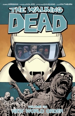Walking Dead Vol. 30: New World Order