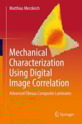 Mechanical Characterization Using Digital Image Correlation