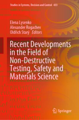 Recent Developments in the Field of Non-Destructive Testing, Safety and Materials Science