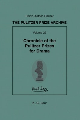 Chronicle of the Pulitzer Prizes for Drama