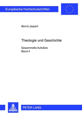 Theologie und Geschichte