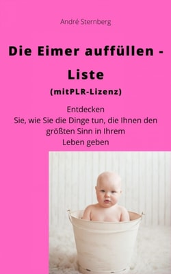 Die Eimer auffüllen Liste (mit PLR-Lizenz)