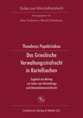 Das Griechische Verwaltungsrecht in Kartellsachen