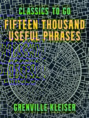 Fifteen Thousand Useful Phrases