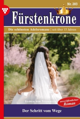 Fürstenkrone 283 – Adelsroman