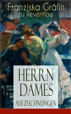 Herrn Dames Aufzeichnungen