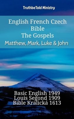 English French Czech Bible - The Gospels - Matthew, Mark, Luke & John