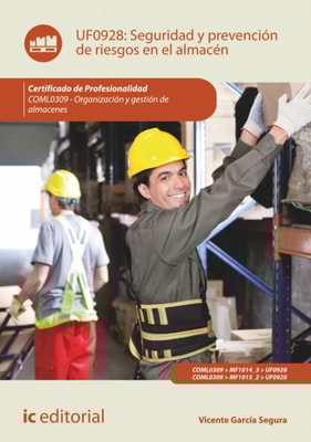 Seguridad y prevencion de riesgos en el almacen. COML0309