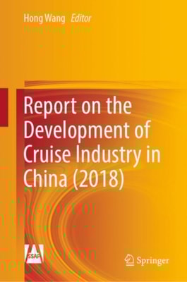 Report on the Development of Cruise Industry in China (2018)
