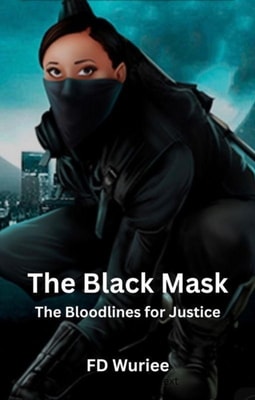 Black Mask: The Bloodlines For Justice