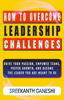 How to Overcome Leadership Challenges