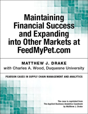 Maintaining Financial Success and Expanding into Other Markets at FeedMyPet.com