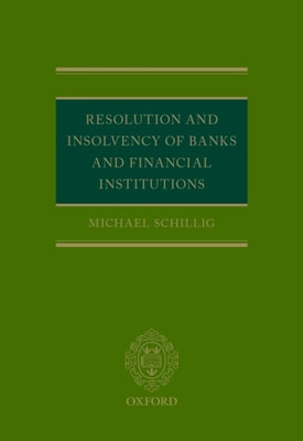 Resolution and Insolvency of Banks and Financial Institutions