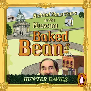 Behind the Scenes at the Museum of Baked Beans