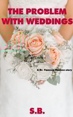 Problem with Weddings