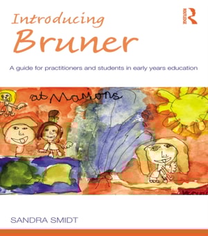 Introducing Bruner