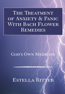Treatment of Anxiety & Panic with Bach Flower Remedies
