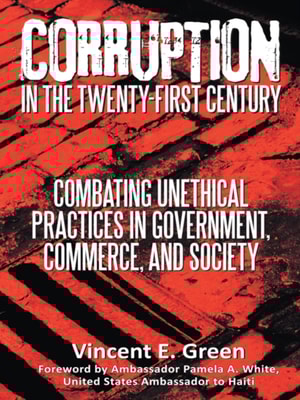 Corruption in the Twenty-First Century