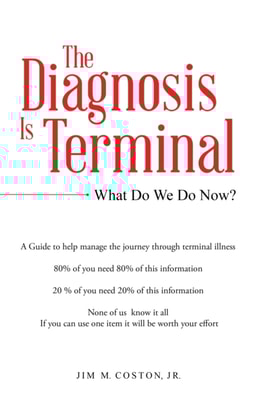 Diagnosis Is Terminal