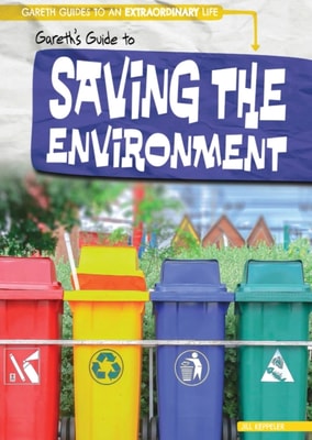 Gareth's Guide to Saving the Environment