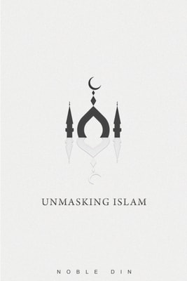 Unmasking Islam