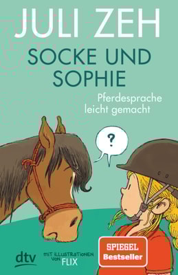 Socke und Sophie – Pferdesprache leicht gemacht