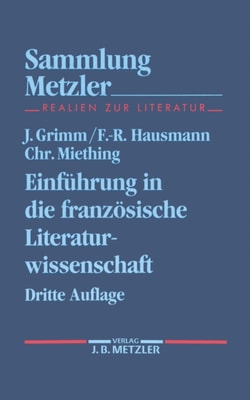 Einführung in die französische Literaturwissenschaft