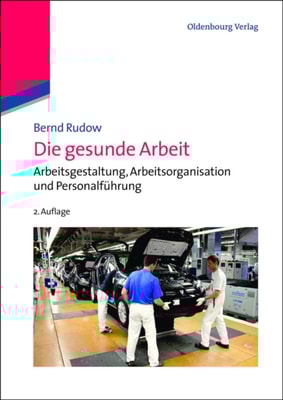Die gesunde Arbeit