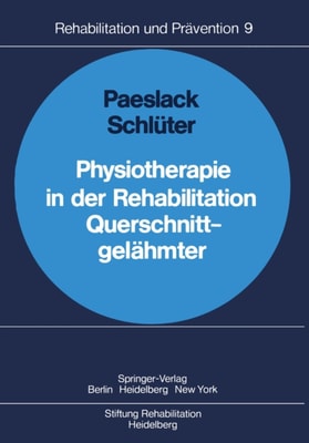 Physiotherapie in der Rehabilitation Querschnittgelähmter