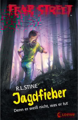 Fear Street 52 - Jagdfieber