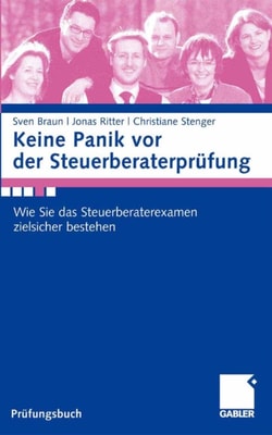 Keine Panik vor der Steuerberaterprüfung