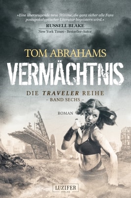 VERMÄCHTNIS (Traveler 6)
