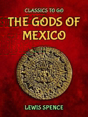 Gods of Mexico
