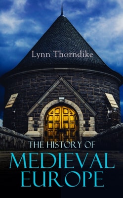 History of Medieval Europe
