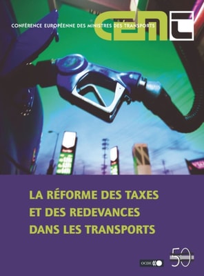 La reforme des taxes et des redevances dans les transports