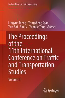 Proceedings of the 11th International Conference on Traffic and Transportation Studies
