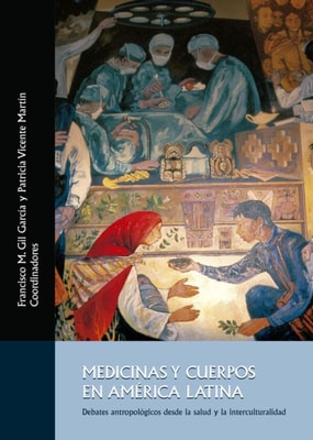 Medicinas y cuerpos en América Latina