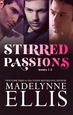 Stirred Passions Series Books 1-3
